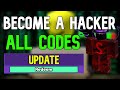 ALL Become a hacker to prove dad wrong tycoon CODES | Roblox Become a Hacker Codes (May 2023)