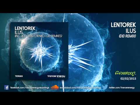 Lentorek - Ilus (DEI Remix) [Trancer Energy Recordings]