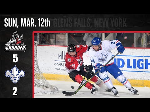 3/12/23 Adirondack Thunder 5 - Trois-Rivieres Lions 2