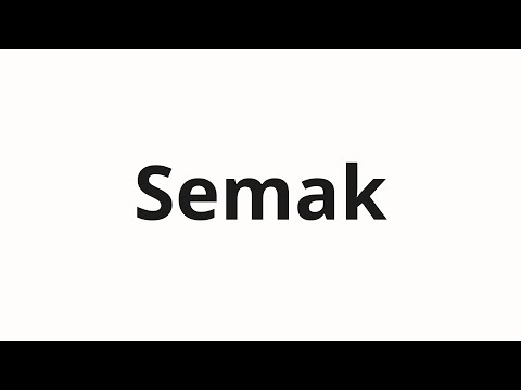 How to pronounce Semak