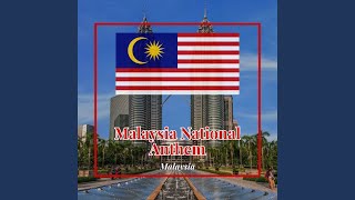 Malaysia National Anthem