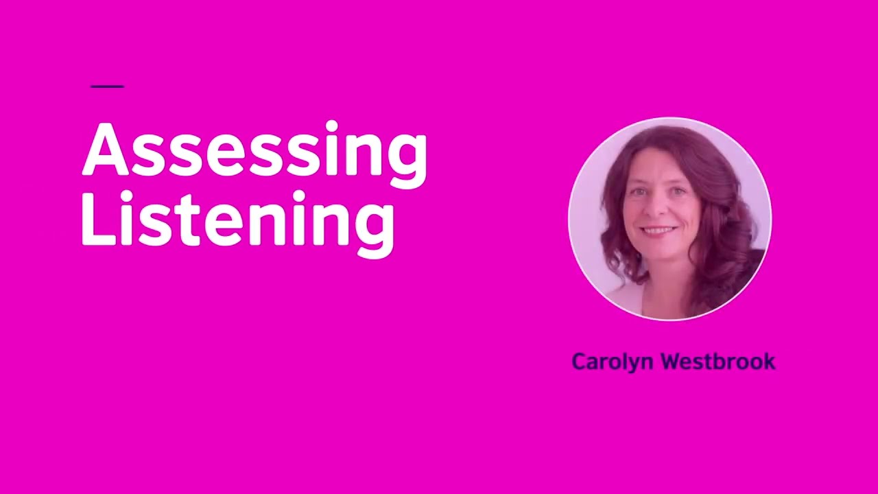 How to assess listening (Assessment Series Part 3/6)