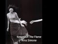 Keeper Of The Flame-  Nina Simone