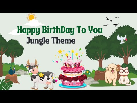 Happy Birthday Song for Kids | Jungle Theme