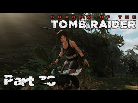 Shadow of the Tomb Raider Definitive Edition Part 38 Work Out
