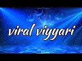 Viral Viyyari Song With Lyrics Junior Trending Song 2025 Telagu