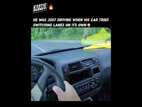 His Car Tried Switching Lanes On Its Own