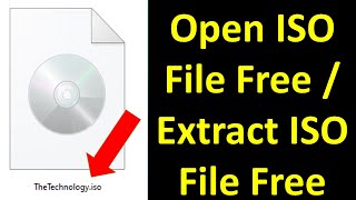 How to Open ISO File | Open  iso file in Windows | How to Extract ISO File in Windows | Extract .ISO