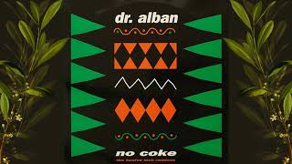 No Coke - Dr. Alban (((HD Sound)))