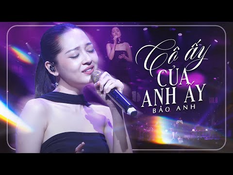 CÔ ẤY CỦA ANH ẤY - BẢO ANH live at Mây Lang Thang Music | Official Music Video