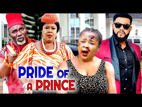PRIDE OF A PRINCE (COMPLETE SEASON) {NEW TRENDING MOVIE} - 2022 LATEST NIGERIAN NOLLYWOOD MOVIES