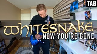 Whitesnake - Now You´re Gone | Guitar cover |