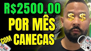 ✅ Como Ganhar DINHEIRO EM CASA com CANECAS PERSONALIZADAS