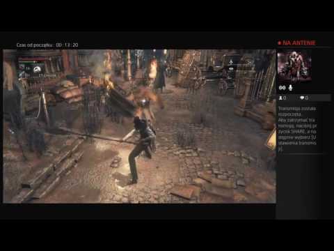 Odc.1 Bloodborne "W poszukiwaniu bladejkrwi" Dla opornych:-)