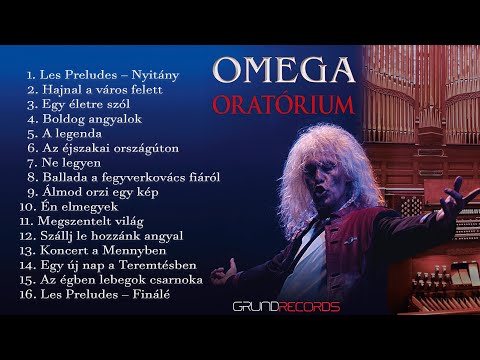 Omega - Oratórium (Teljes album) - 2013.