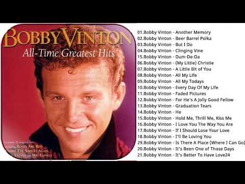 Bobby Vinton Greatest Hits Full Album - The Best Songs Of Bobby Vinton 2021