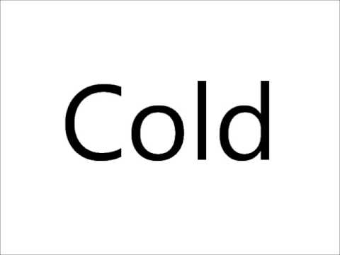 How to Pronounce Cold