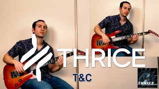 Thrice - T&amp;C (guitar cover)