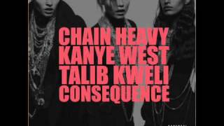 KANYE WEST - Chain Heavy f. Talib Kweli &amp; Consequence (prod. Q-Tip COADGAME Audio 2010)