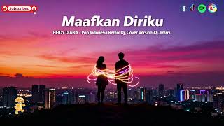 Download lagu Maafkan Diriku | Pop Indonesia Remix | Cover Version - Dj Jimriv mp3