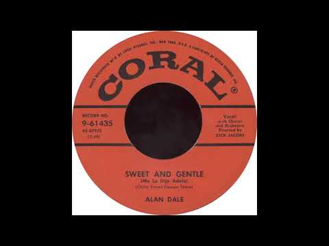 Coral 9 61435 - Sweet And Gentle (Me Lo Dijo Adela) – Alan Dale