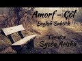 Amorf - Çöl | Lyrics With English Subtitle | Syeda Arisha