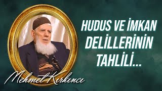 Mehmed Kırkıncı - Hudus ve İmkan Delillerinin Tahlili