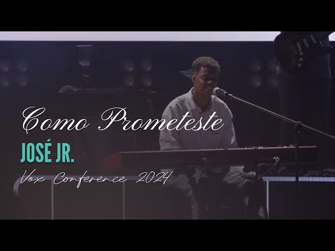 Como Prometeste - José Jr. Ao Vivo | VOX CONFERENCE 2024