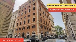 SARAN HOTEL DI ROMA ITALIA! MURAH + MUDAH KEMANA-MANA | Giotto Flavia | Review H