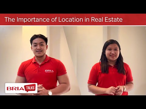 Bria Talks Episode 17 - The Importance of Location in Real Estate