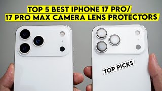Best iPhone 17 Pro/17 Pro Max Camera Lens Protectors You Need in 2025🔥