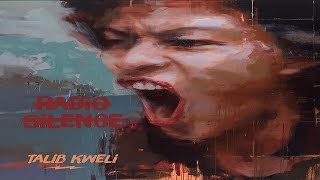 Talib Kweli - Radio Silence (2017 New Full Album) Ft. Rick Ross, Anderson .Paak, Jay Electronica