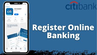 SIgn Up Citi Mobile App | Register Citi Mobile Banking