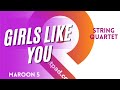 Girls Like You from BRIDGERTON for String Quartet