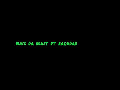Duke Da Beast ft Baghdad - Outta Town