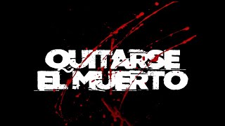 Quitarse el muerto | Trailer