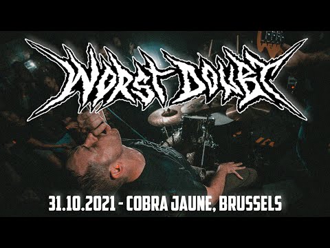 WORST DOUBT @ COBRA JAUNE, BRUSSELS - SINGLE CAM - FULL SET