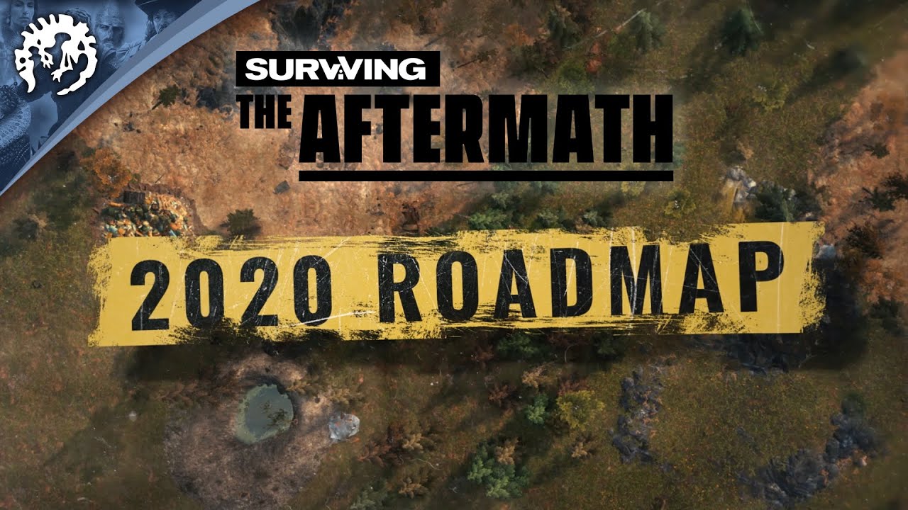 Surviving The Aftermath | New Roadmap 2020