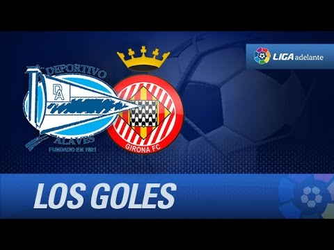 Todos los goles de Deportivo Alavés (0-3) Girona FC