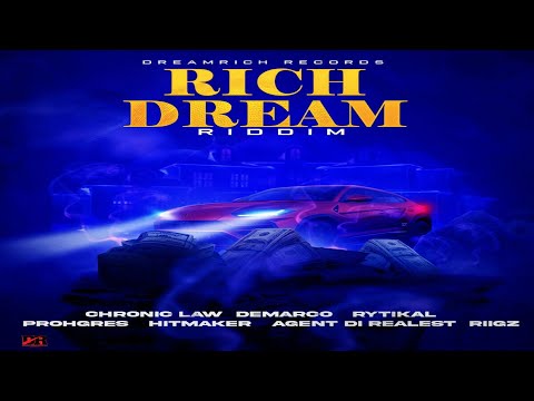 Rich Dream Riddim {Mix} Dreamrich records / Chronic Law, Rytikal, Demarco, Prohgres,  Hitmaker.