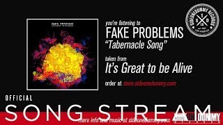 Fake Problems - Tabernacle Song