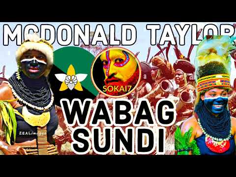 McDONALD TAYLOR (2023) - Wabag Sundi Mono (ft Kops Yarule) [Mountain Sound Studios]