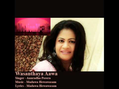 Wasanthaya Aawa -  Anuradha Perera