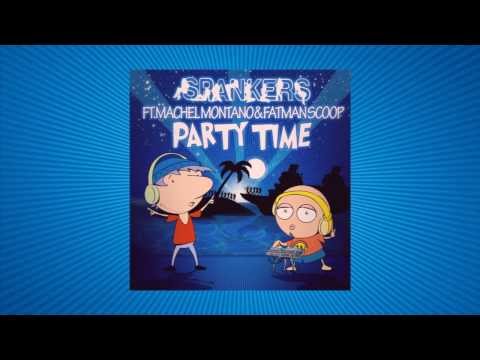 SPANKERS feat  MACHEL MONTANO & FATMAN SCOOP - PARTY TIME (PAOLO ORTELLI & LUKE DEGREE LYRICS VIDEO)