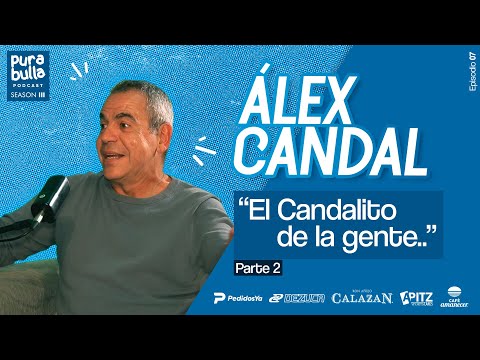 "EL CANDALITO DE LA GENTE" PARTE 2 ft. Álex Candal | EP 07 T 03 #PuraBulla