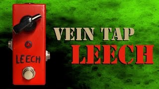 Video thumbnail for Vein Tap Leech Attenuator & Killswitch Pedal Demo by Isurus