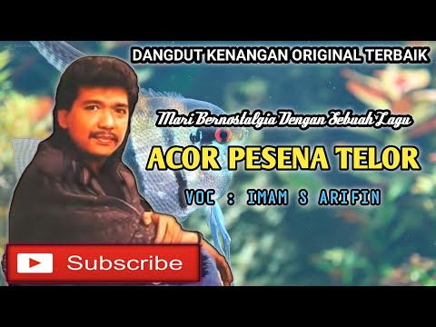 ANCOR PESENA TELOR - IMAM S ARIFIN - LAGU DANGDUT KENANGAN ORIGINAL - LIRIK