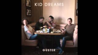 Guster - Kid Dreams (HIGH QUALITY CD VERSION)