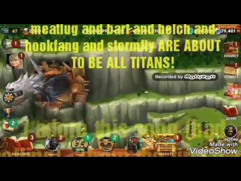 stormfly and hookfang and barf and belch and meatlug ALL TITANS  (ep_5)