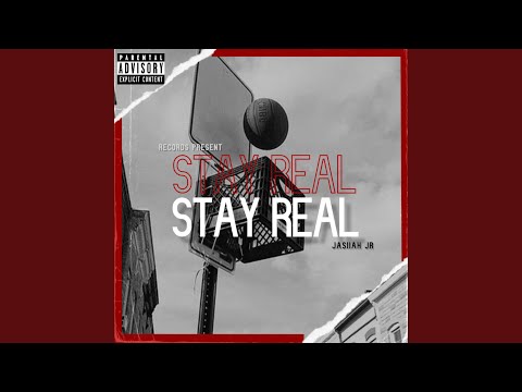 Stay Real